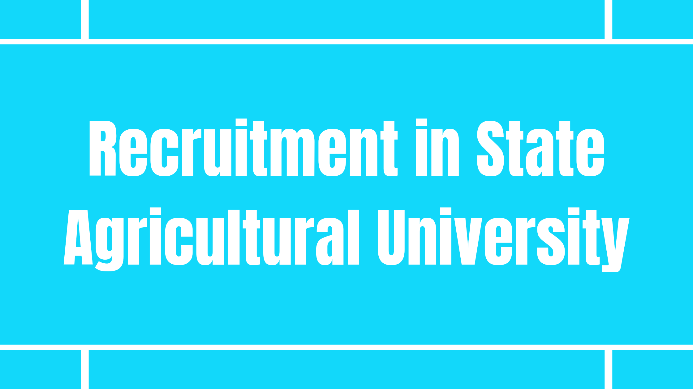 Recruitment in State Agricultural University